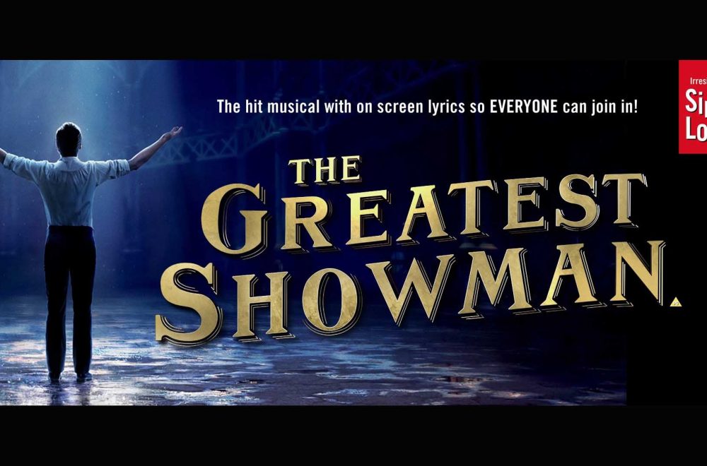 Singalonga Greatest Showman