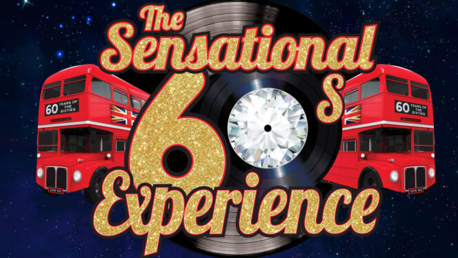 The Sensational 60s Experience